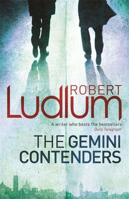 Cover for Robert Ludlum · The Gemini Contenders (Taschenbuch) (2010)