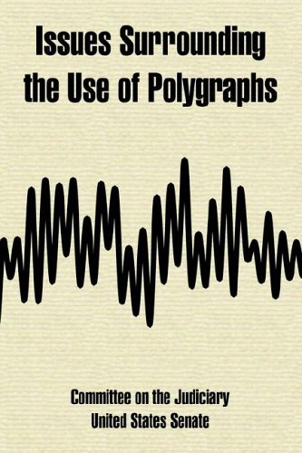 Cover for On the Judic Committee on the Judiciary · Issues Surrounding the Use of Polygraphs (Paperback Book) (2005)
