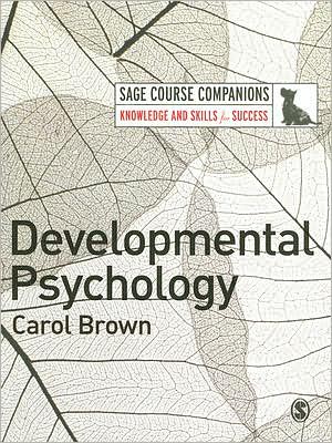 Cover for Carol Brown · Developmental Psychology: A Course Companion - Sage Course Companions Series (Paperback Book) (2008)