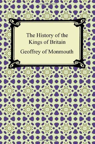 Cover for Geoffrey of Monmouth · The History of the Kings of Britain (Pocketbok) (2011)