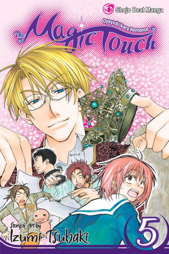 Cover for Izumi Tsubaki · The Magic Touch, Vol. 5 (Paperback Book) (2009)