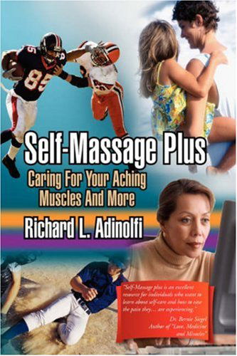 Cover for Richard L. Adinolfi · Self-massage Plus (Hardcover Book) (2007)