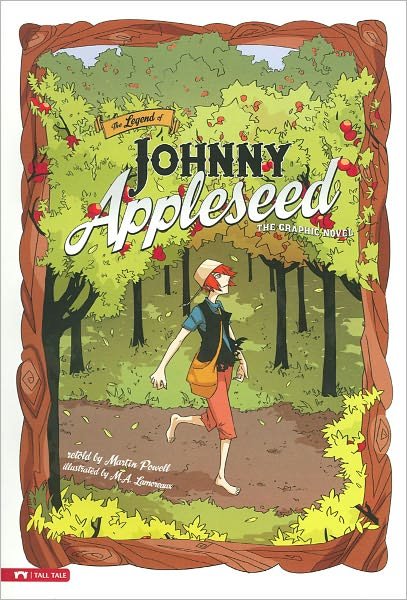 Cover for Martin Powell · The Legend of Johnny Appleseed (Paperback Book) (2010)