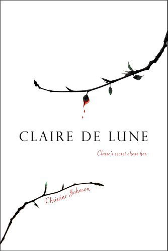 Cover for Christine Johnson · Claire De Lune (Paperback Book) [Reprint edition] (2011)