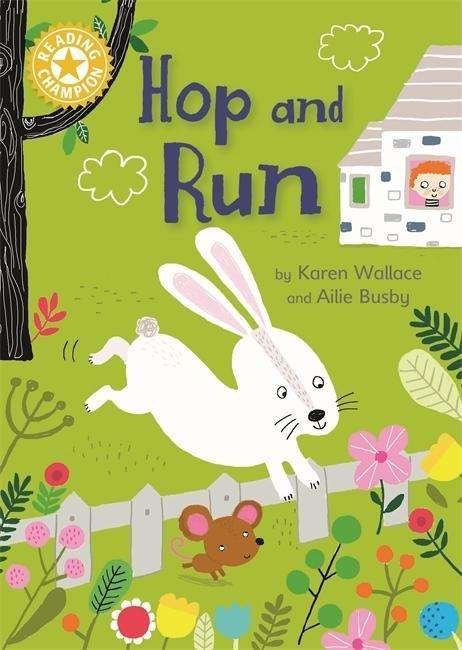 Cover for Karen Wallace · Reading Champion: Hop and Run: Independent Reading Yellow 3 - Reading Champion (Taschenbuch) [Illustrated edition] (2018)