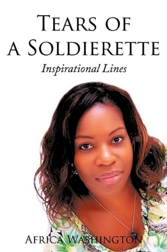 Cover for Africa Washington · Tears of a Soldierette: Inspirational Lines (Taschenbuch) (2011)