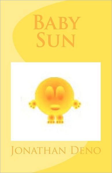 Cover for Jonathan Deno · Baby Sun (Paperback Book) (2010)