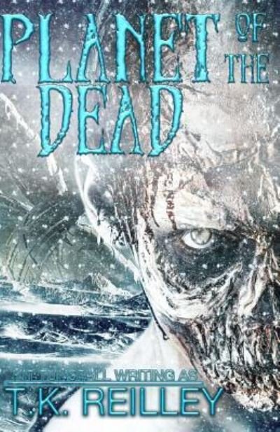 Cover for T K Reilley · Planet of the Dead (Paperback Book) (2010)