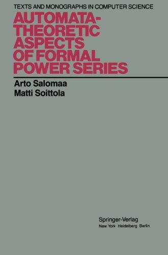 Cover for Arto Salomaa · Automata-theoretic Aspects of Formal Power Series - Monographs in Computer Science (Taschenbuch) [Softcover Reprint of the Original 1st Ed. 1978 edition] (2011)