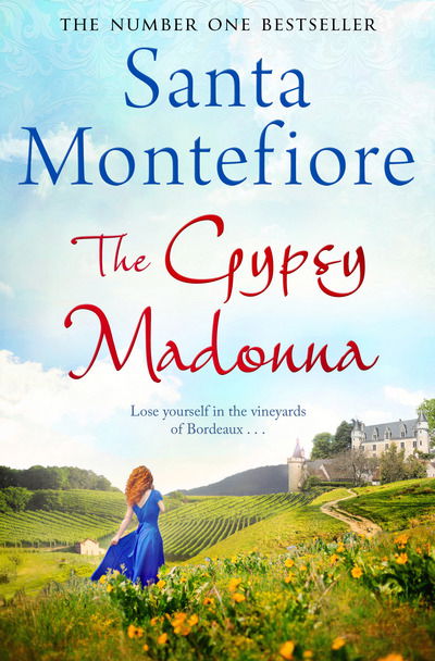 The Gypsy Madonna - Santa Montefiore - Kirjat - Simon & Schuster Ltd - 9781471133664 - torstai 6. lokakuuta 2016