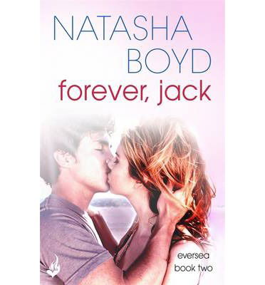 Cover for Natasha Boyd · Forever, Jack: A beautiful love story you will never forget - Butler Cove (Paperback Book) (2014)