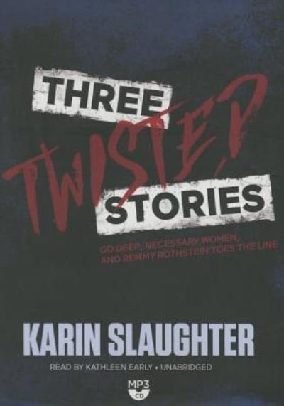 Cover for Karin Slaughter · Three Twisted Stories (CD) (2015)