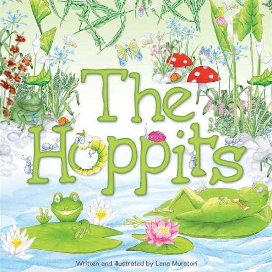 Mrs Lana Muratori · The Hoppits (Volume 1) (Paperback Bog) (2012)