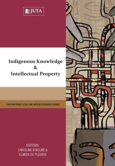 Cover for Indigenous knowledge and intellectual property - Contemporary Studies in Law and Applied Research (Paperback Bog) (2017)