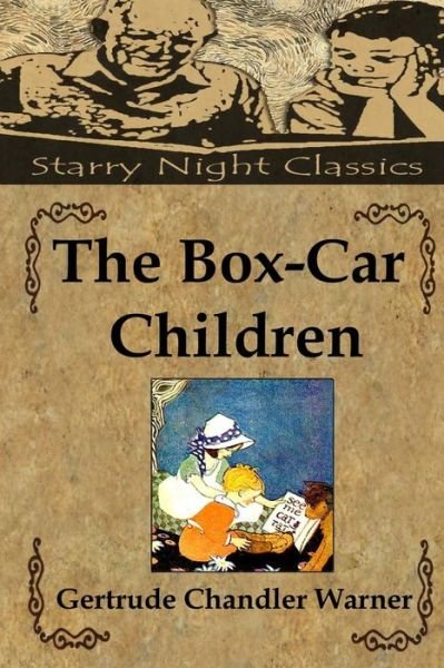 The Box-car Children - Gertrude Chandler Warner - Livros - CreateSpace Independent Publishing Platf - 9781490589664 - 1 de julho de 2013