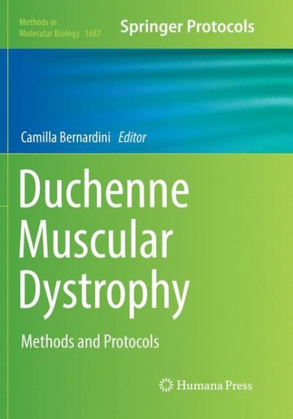 Cover for Duchenne Muscular Dystrophy: Methods and Protocols - Methods in Molecular Biology (Paperback Book) [Softcover reprint of the original 1st ed. 2018 edition] (2018)