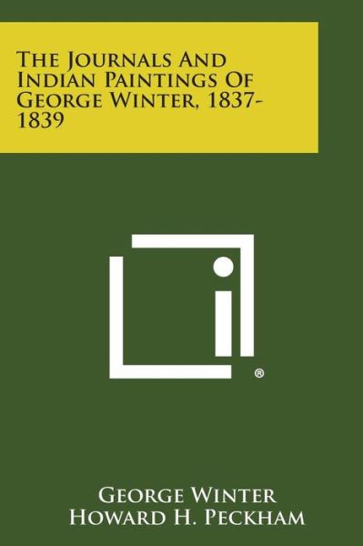 Cover for George Winter · The Journals and Indian Paintings of George Winter, 1837-1839 (Taschenbuch) (2013)