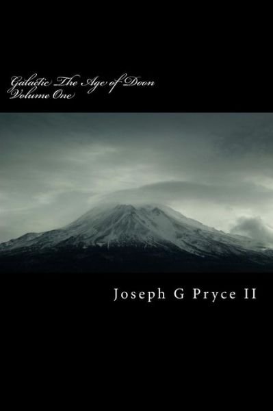 Cover for Pryce, Joseph G, II · Galactic: the Age of Doon (Paperback Bog) (2014)