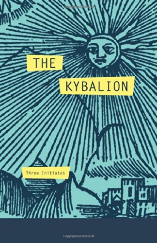 Cover for Three Initiates · The Kybalion: a Study of the Hermetic Philosophy of Ancient Egypt and Greece (Pocketbok) (2014)