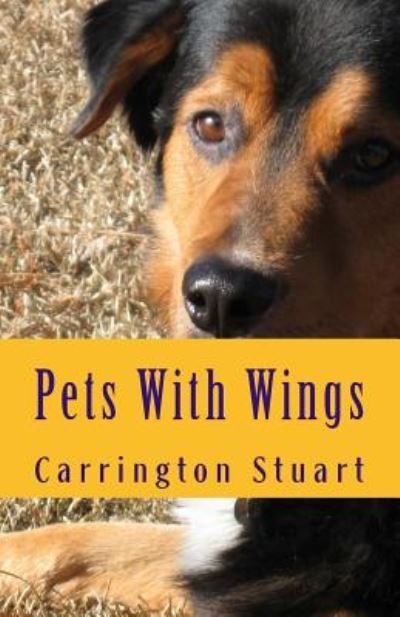 Cover for Carrington Stuart · Pets with Wings (Paperback Bog) (2014)