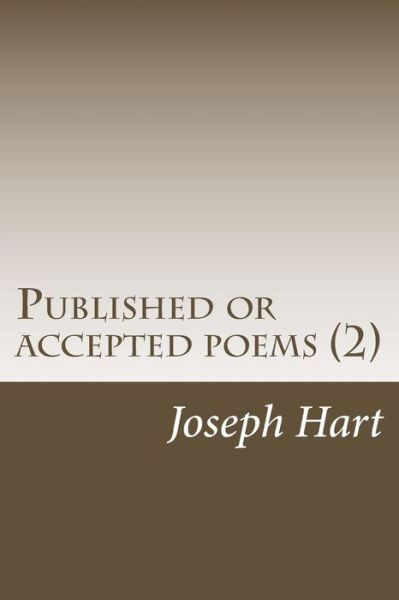 Cover for Joseph Hart · Published or Accepted Poems (2) (Paperback Book) (2014)