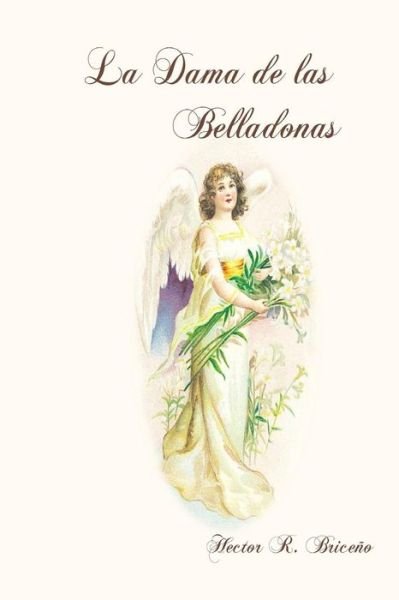 Cover for Hector R Briceno · La Dama De Las Belladonas (Paperback Book) (2014)