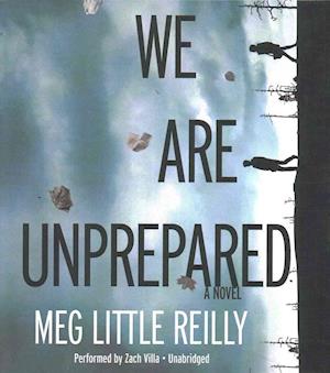 Cover for Meg Little Reilly · We Are Unprepared (CD) (2016)