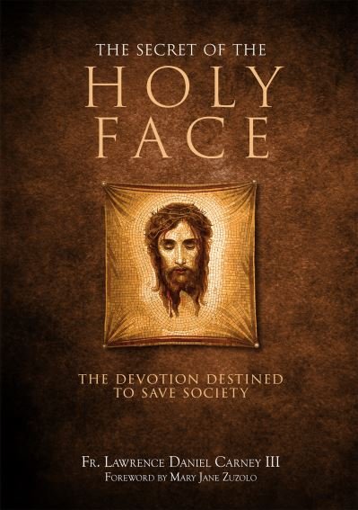 Cover for Tan Books · The Secret of the Holy Face (Hardcover bog) (2022)