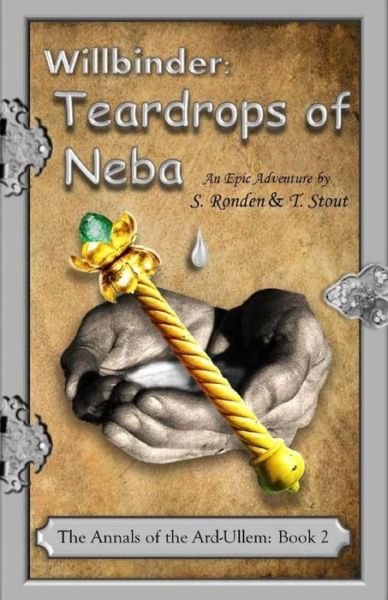 Cover for Seph Ronden · Willbinder: Teardrops of Neba (Taschenbuch) (2015)