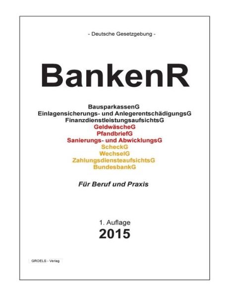 Cover for Groelsv Verlag · Bankenr: Bankrecht (Pocketbok) (2015)