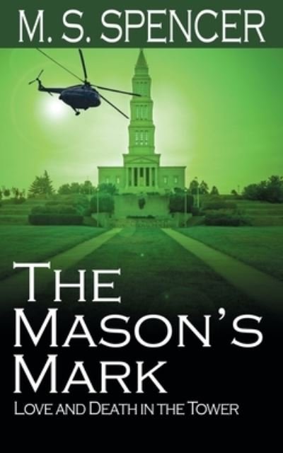 Cover for M S Spencer · The Mason's Mark (Paperback Book) (2016)