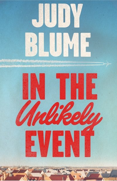Cover for Judy Blume · In the Unlikely Event (Paperback Book) [Air Iri OME edition] (2015)