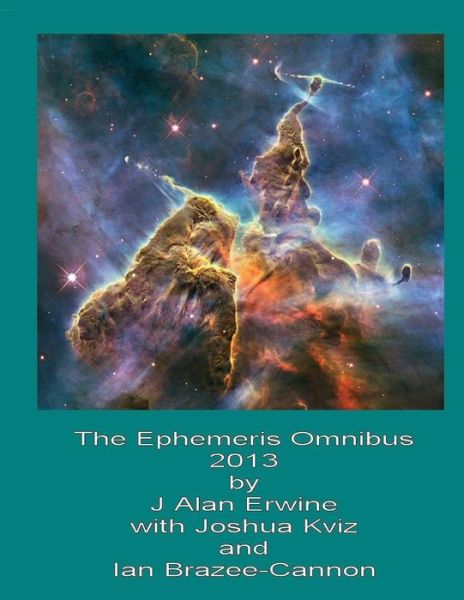 Cover for J Alan Erwine · The Ephemeris Omnibus: 2013 (Paperback Book) (2015)