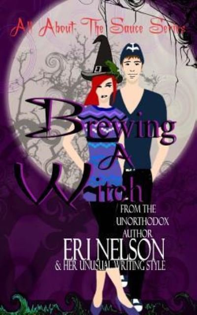 Cover for Eri Nelson · Brewing A Witch (Paperback Bog) (2015)