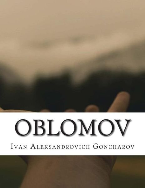 Cover for Goncharov Ivan Aleksandrovich · Oblomov (Pocketbok) (2015)