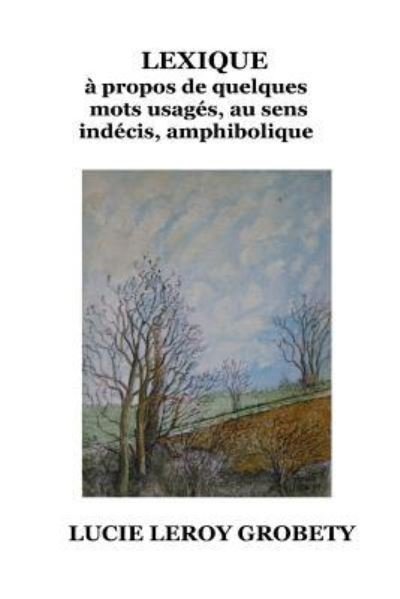 Cover for L L Grobéty · Lexique (Pocketbok) (2015)