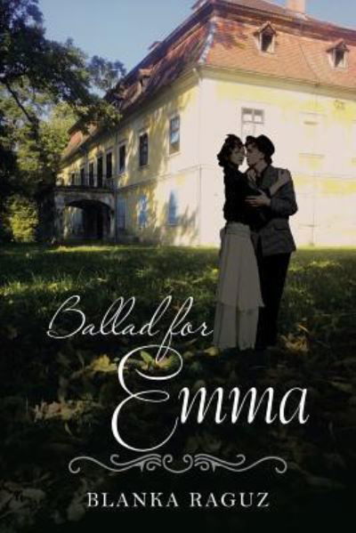 Cover for Blanka Raguz · Ballad for Emma (Pocketbok) (2016)