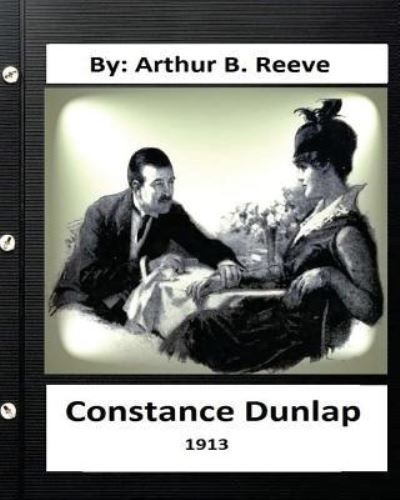 Cover for Arthur B. Reeve · Constance Dunlap  By (Paperback Bog) (2016)