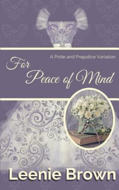 Cover for Leenie Brown · For Peace of Mind (Pocketbok) (2016)