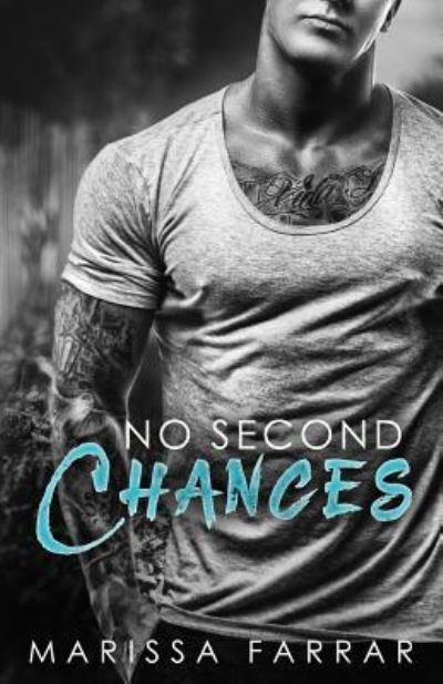 No Second Chances - Marissa Farrar - Books - Createspace Independent Publishing Platf - 9781537406664 - August 31, 2016