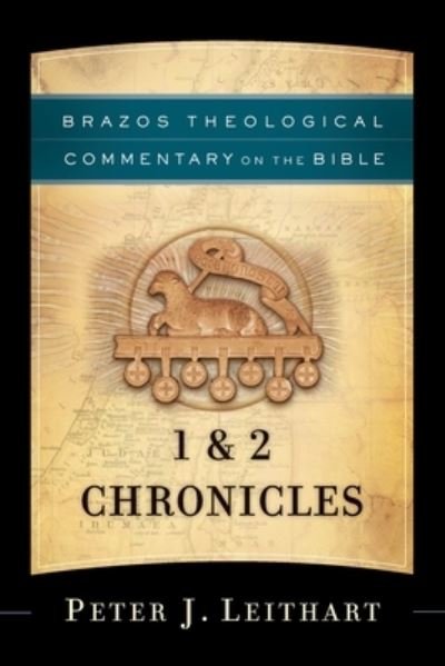 Cover for Peter J. Leithart · 1 &amp; 2 Chronicles (Book) (2024)