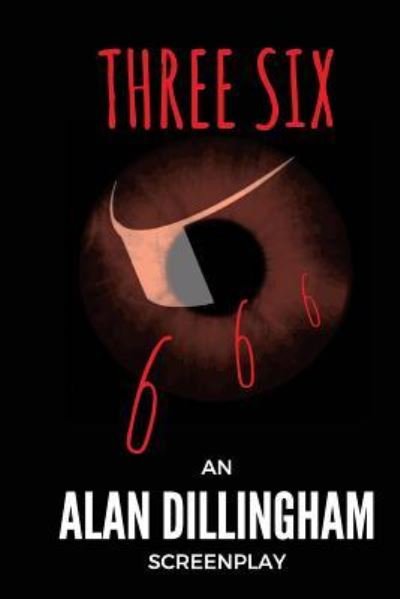Cover for Alan Dillingham · Three Six (Paperback Book) (2017)