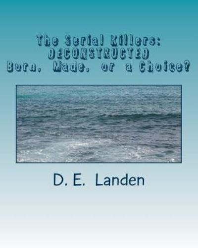 Cover for D E Landen · The Serial Killers (Paperback Bog) (2016)