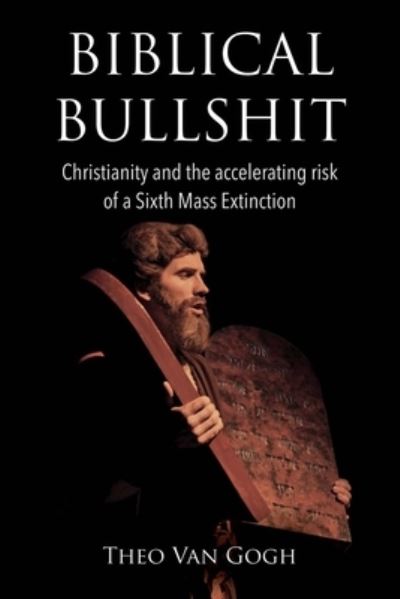 Cover for Theo Van Gogh · Biblical Bullshit, Volume 1 (Paperback Book) (2017)