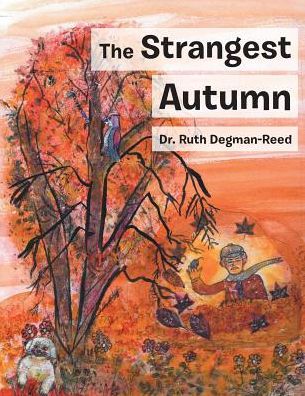 Cover for Dr Ruth Degman-Reed · The Strangest Autumn (Paperback Book) (2017)