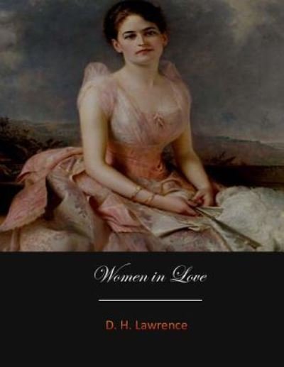 Cover for D H Lawrence · Women in Love (Pocketbok) (2017)
