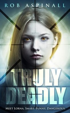 Cover for Rob Aspinall · Truly Deadly (Paperback Book) (2016)