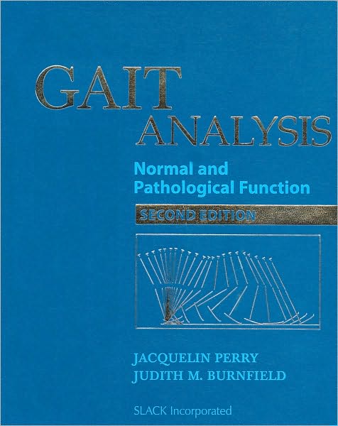 Cover for Jacquelin Perry · Gait Analysis: Normal and Pathological Function (Hardcover Book) (2010)