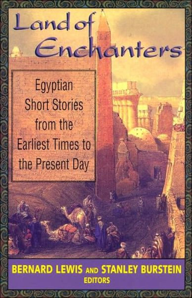 Cover for Land of Enchanters: Egyptian Short Stories from the Earliest Times to the Present Day (Hardcover Book) [Illustrated edition] (2002)