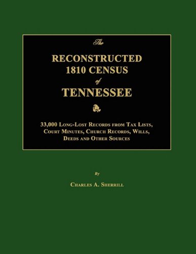 Cover for Charles A. Sherrill · The Reconstructed 1810 Census of Tennessee (Paperback Book) (2007)